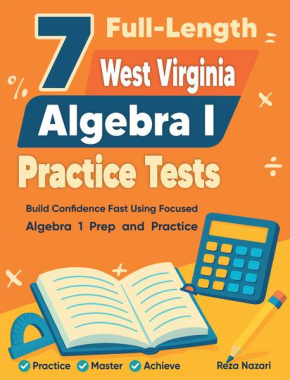 7 West Virginia Algebra I Practice Tests