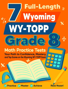 7 Wyoming WY-TOPP Grade 8 Math Practice Tests