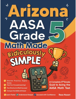 Arizona AASA Grade 5 Math Made Ridiculously Simple cover