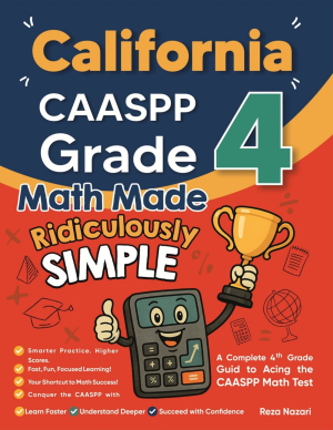 California CAASPP Grade 4 Math Made Ridiculously Simple cover