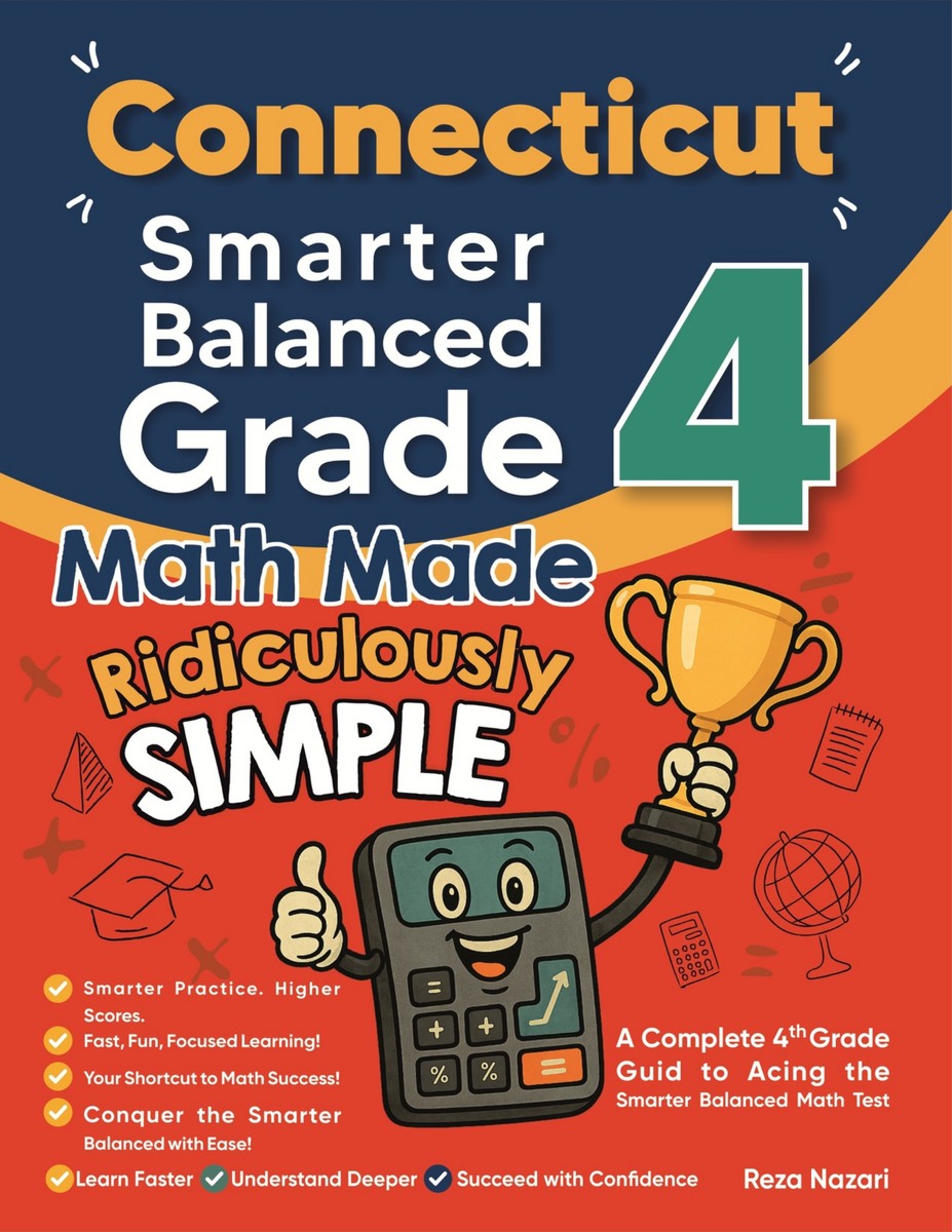 Connecticut Smarter Balanced Grade 4 Math Made Ridiculously Simple cover