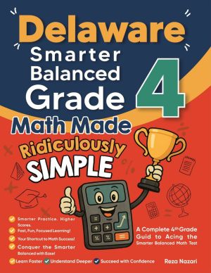 Delaware Smarter Balanced Grade 4 Math Made Ridiculously Simple cover