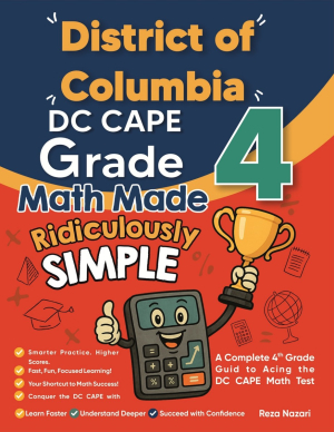 District of Columbia DC CAPE Grade 4 Math Made Ridiculously Simple cover