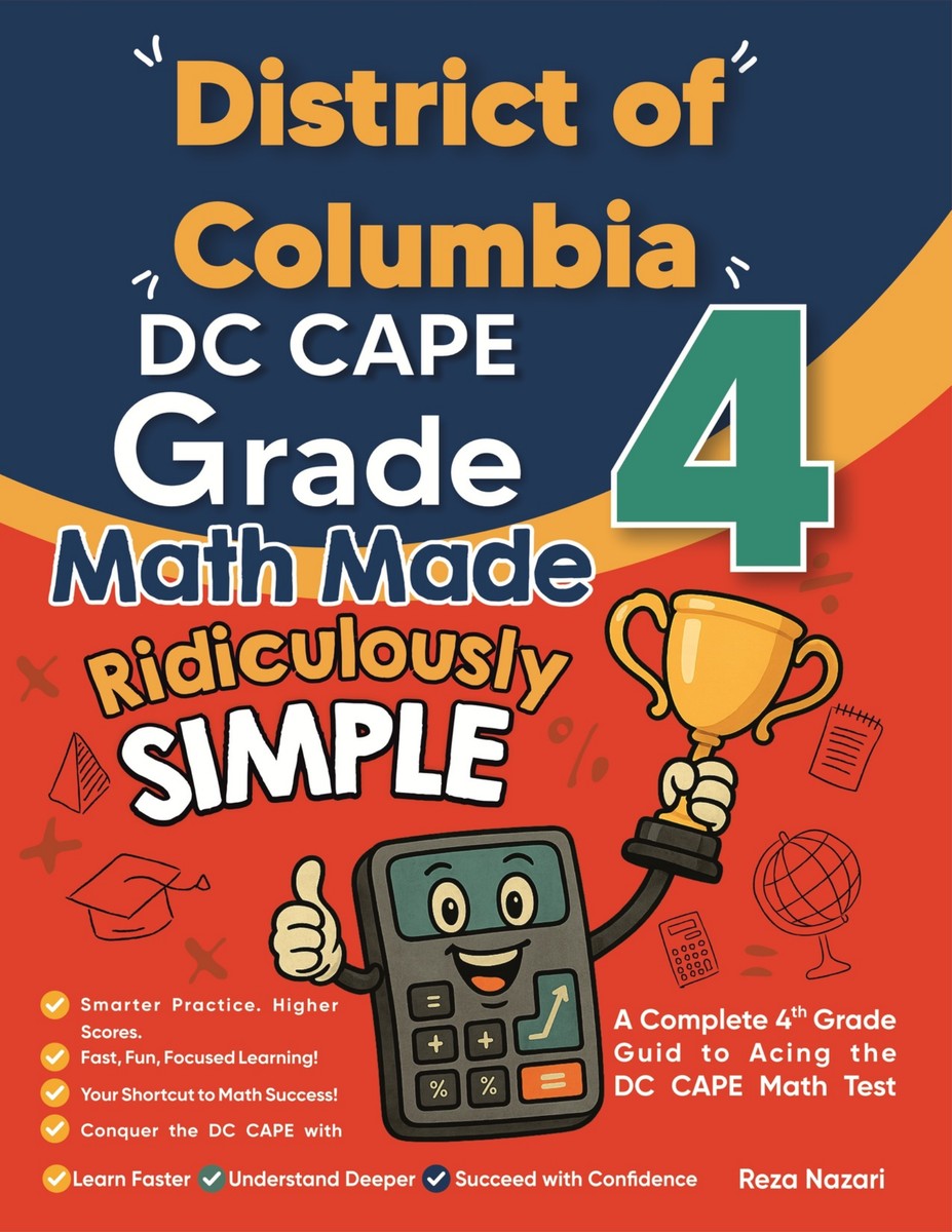 District of Columbia DC CAPE Grade 4 Math Made Ridiculously Simple cover