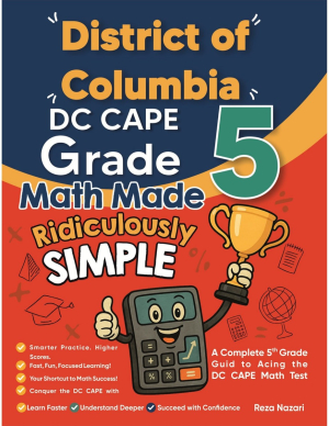 District of Columbia DC CAPE Grade 5 Math Made Ridiculously Simple cover
