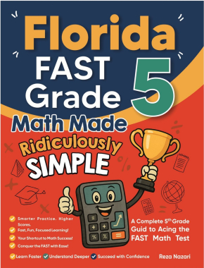 Florida FAST Grade 5 Math Made Ridiculously Simple