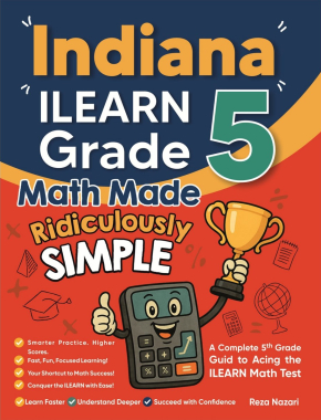Indiana ILEARN Grade 5 Math Made Ridiculously Simple