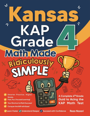 Kansas KAP Grade 4 Math Made Ridiculously Simple cover