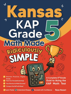 Kansas KAP Grade 5 Math Made Ridiculously Simple