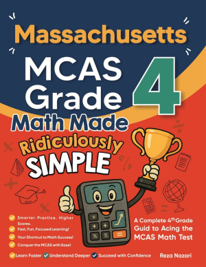 Massachusetts MCAS Grade 4 Math Made Ridiculously Simple cover