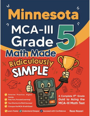 Minnesota MCA-III Grade 5 Math Made Ridiculously Simple cover