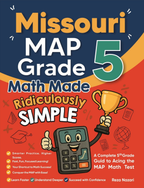 Missouri MAP Grade 5 Math Made Ridiculously Simple