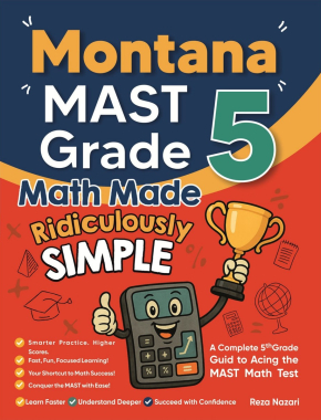 Montana MAST Grade 5 Math Made Ridiculously Simple