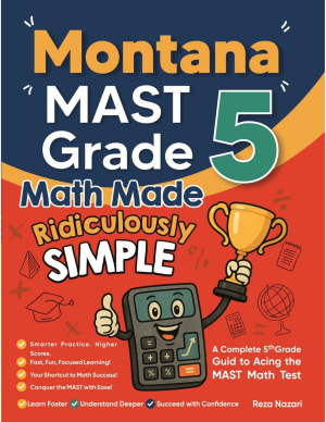 Montana MAST Grade 5 Math Made Ridiculously Simple cover