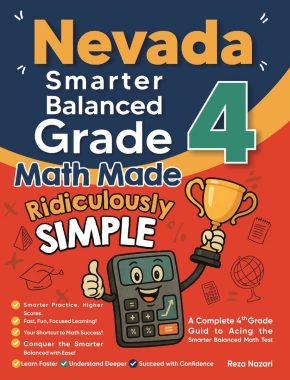 Nevada Smarter Balanced Grade 4 Math Made Ridiculously Simple