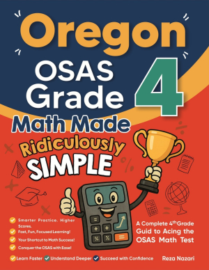 Oregon OSAS Grade 4 Math Made Ridiculously Simple cover