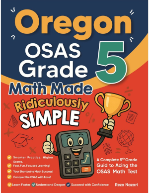 Oregon OSAS Grade 5 Math Made Ridiculously Simple cover