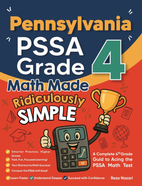 Pennsylvania PSSA Grade 4 Math Made Ridiculously Simple
