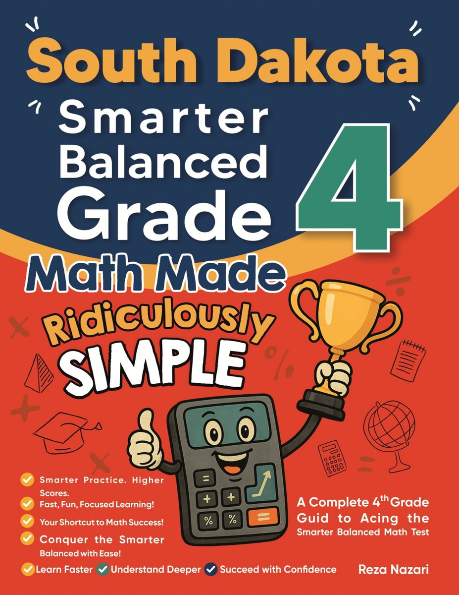 South Dakota Smarter Balanced Grade 4 Math Made Ridiculously Simple cover