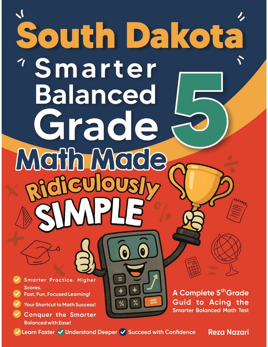 South Dakota Smarter Balanced Grade 5 Math Made Ridiculously Simple cover