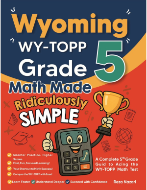 Wyoming WY-TOPP Grade 5 Math Made Ridiculously Simple cover