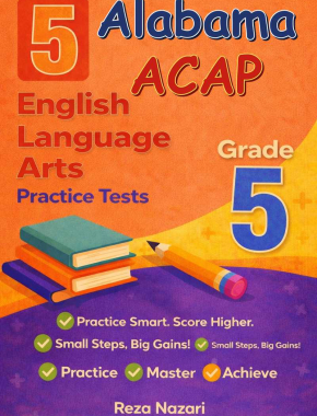 5 Alabama ACAP English Language Arts (ELA) Grade 5: Full Practice Tests