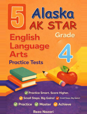 Alaska AK STAR ELA Grade 4: 5 Full Practice Tests