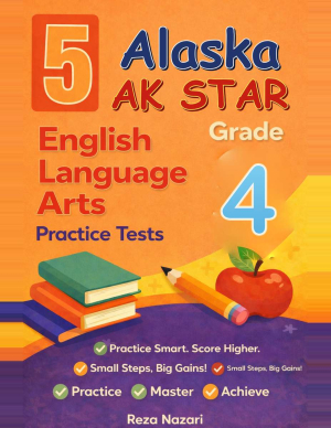 Alaska AK STAR ELA Grade 4: 5 Full Practice Tests cover