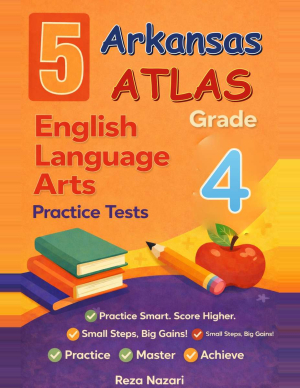 Arkansas ATLAS ELA Grade 4: 5 Full Practice Tests cover