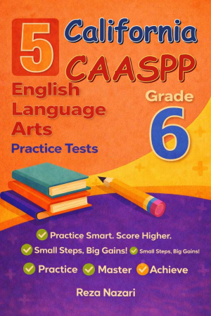 5-California-CAASPP Grade 6 Reading Language Arts Practice Tests cover