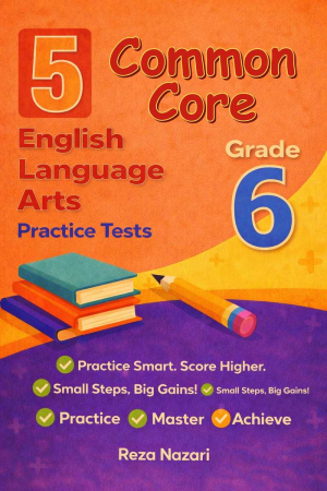 5-Common-Core Grade 6 Common Core Reading Language Arts Practice Tests cover