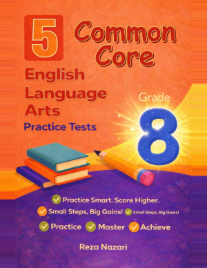 5 Common Core Grade 8 English Language Arts (ELA) Practice Tests cover