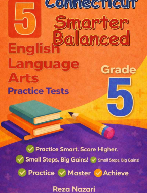 5 Connecticut Smarter Balanced English Language Arts (ELA) Grade 5: Full Practice Tests