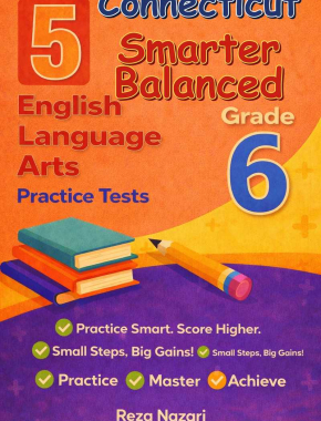 5-Connecticut-Smarter-Balanced Grade 6 Reading Language Arts Practice Tests