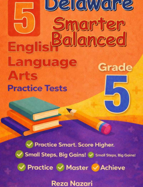 5 Delaware Smarter Balanced English Language Arts (ELA) Grade 5: Full Practice Tests