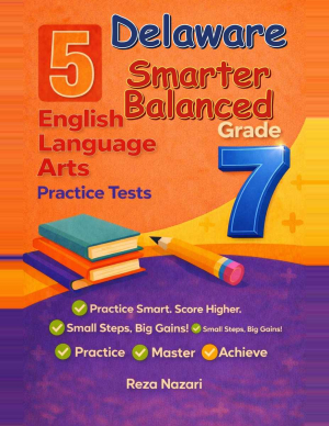 5 Delaware Smarter Balanced Grade 7 English Language Arts (ELA) Practice Tests cover