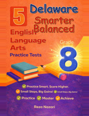 5 Delaware Smarter Balanced Grade 8 English Language Arts (ELA) Practice Tests