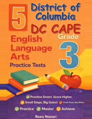 District of Columbia DC CAPE Grade 3 ELA: 5 Full Practice Tests cover