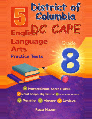 5 District of Columbia DC CAPE Grade 8 English Language Arts (ELA) Practice Tests cover