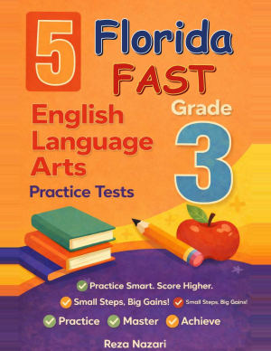 Florida FAST Grade 3 ELA: 5 Full Practice Tests cover