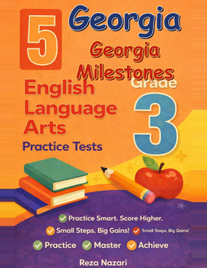 Georgia Milestones Grade 3 ELA: 5 Full Practice Tests cover