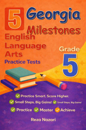 5 Georgia Georgia Milestones English Language Arts (ELA) Grade 5: Full Practice Tests cover