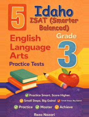 Idaho ISAT Grade 3 ELA: 5 Full Practice Tests