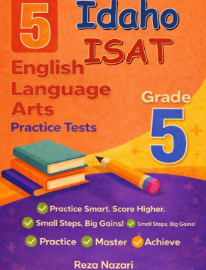 5 Idaho ISAT English Language Arts (ELA) Grade 5: Full Practice Tests
