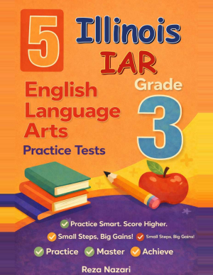 Illinois IAR Grade 3 ELA: 5 Full Practice Tests cover
