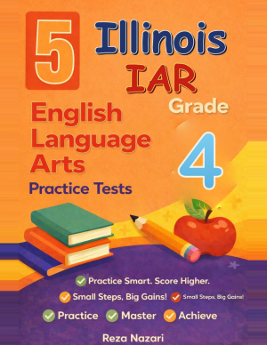 Illinois IAR ELA Grade 4: 5 Full Practice Tests cover