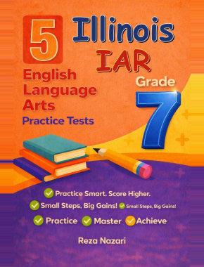 5 Illinois IAR Grade 7 English Language Arts (ELA) Practice Tests