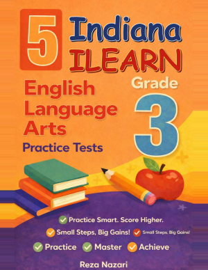 Indiana ILEARN Grade 3 ELA: 5 Full Practice Tests cover