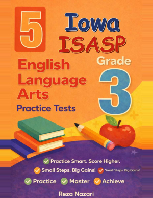 Iowa ISASP Grade 3 ELA: 5 Full Practice Tests cover