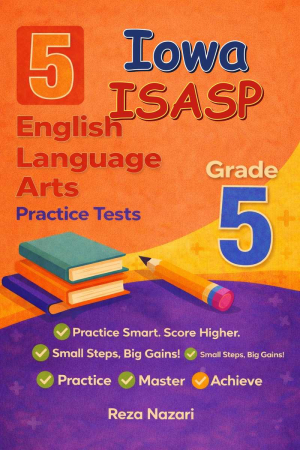 5 Iowa ISASP English Language Arts (ELA) Grade 5: Full Practice Tests cover